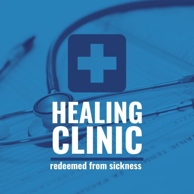 Healing Clinic Redeemed from Sickness